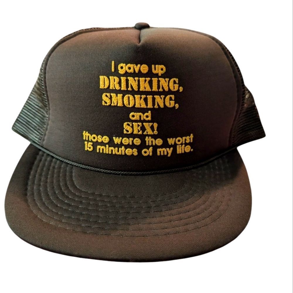 Vintage‎ I Gave Up Drinking Smoking Sex Snapback Trucker Hat Cap Brown Mesh